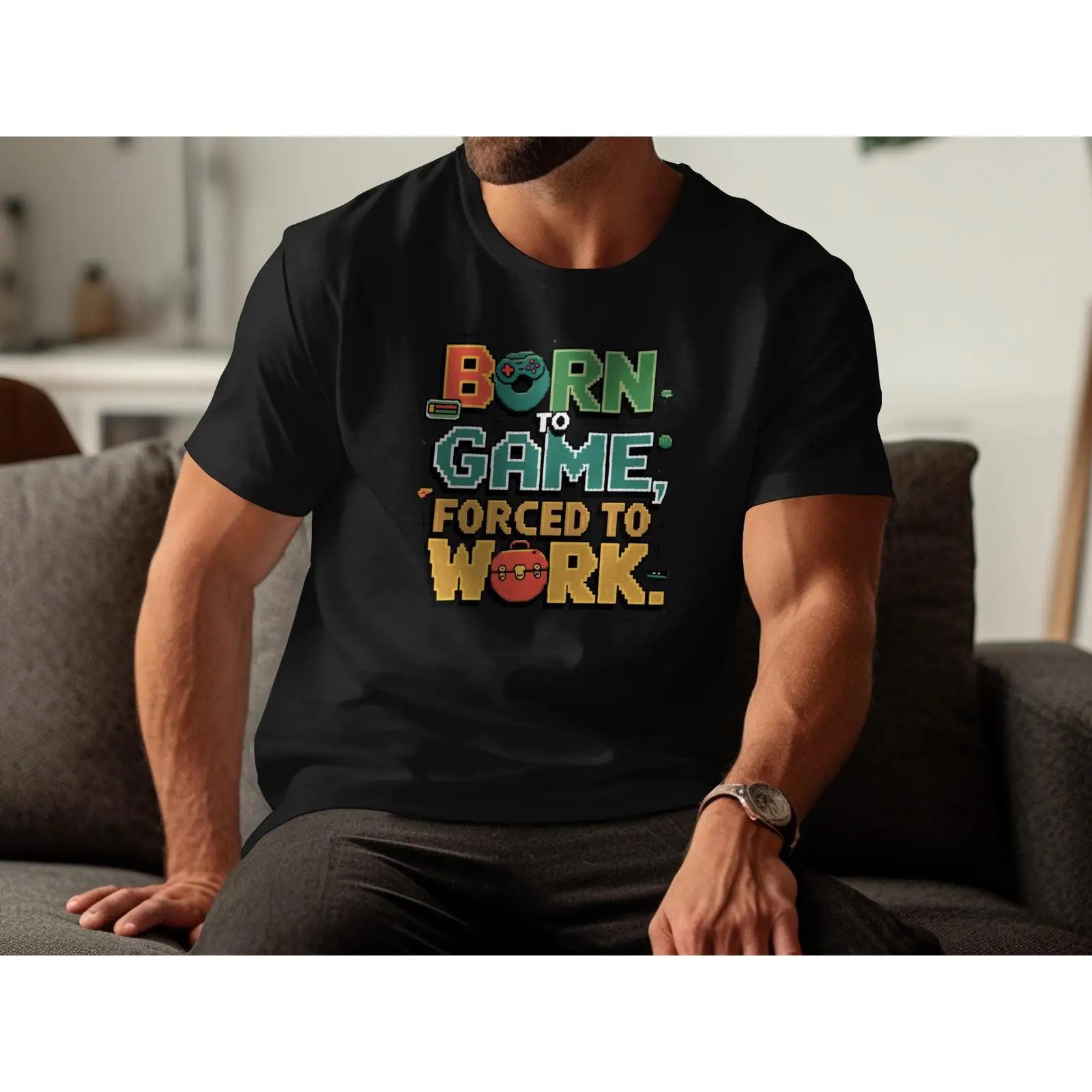 Retro Gaming Life - Born to Game Forced Work Retro